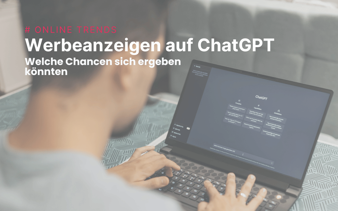 Person nutzt ChatGPT auf einem Laptop, um mögliche zukünftige Werbeanzeigen und digitale Chancen zu erkunden.