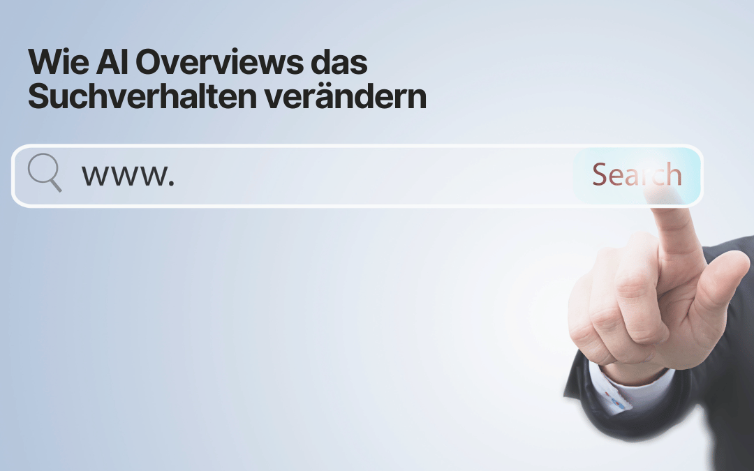 Digitales Suchfeld mit dem Wort „Search“ und dem Titel „Wie AI Overviews das Suchverhalten verändern“.
